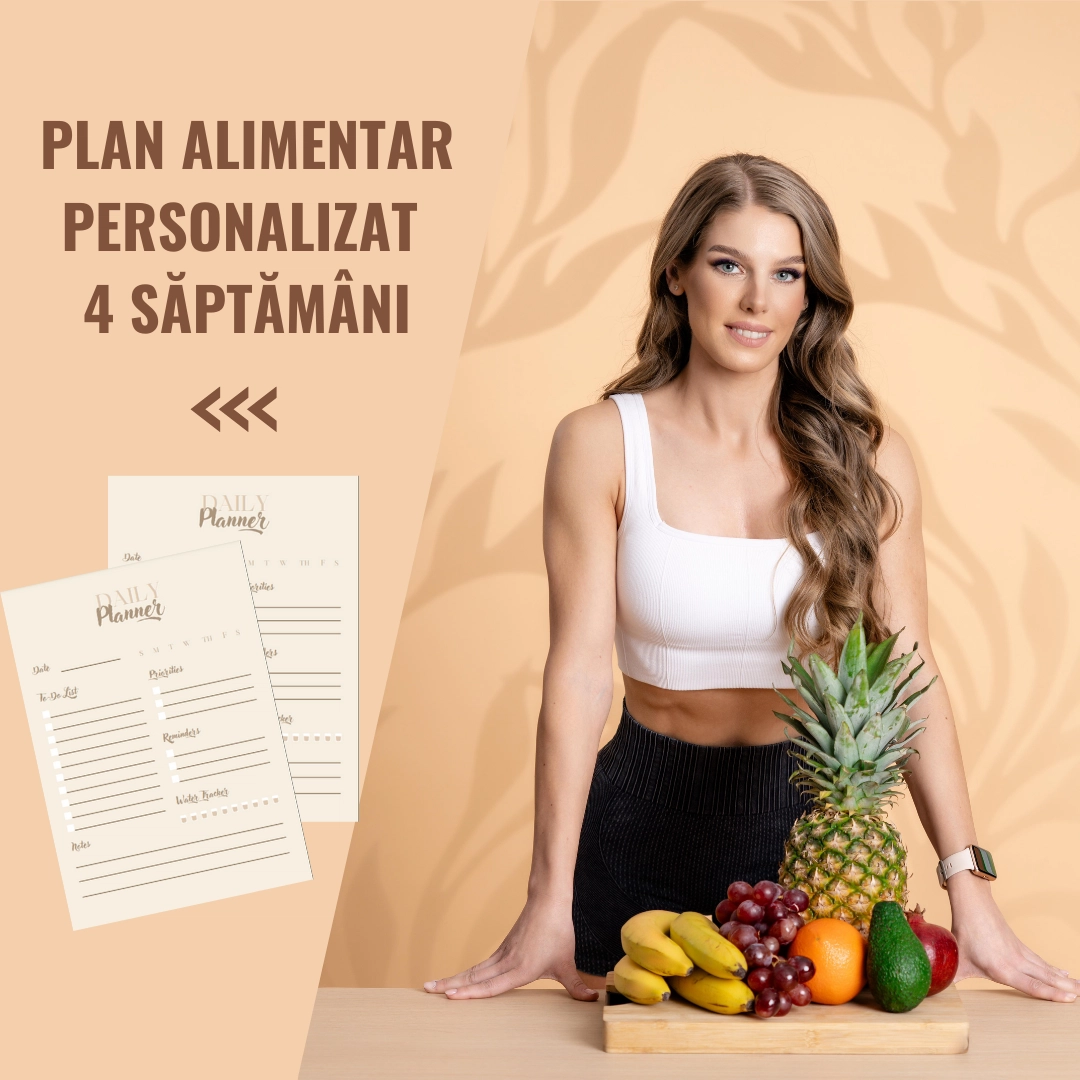 Plan alimentar personalizat 4 săptămâni